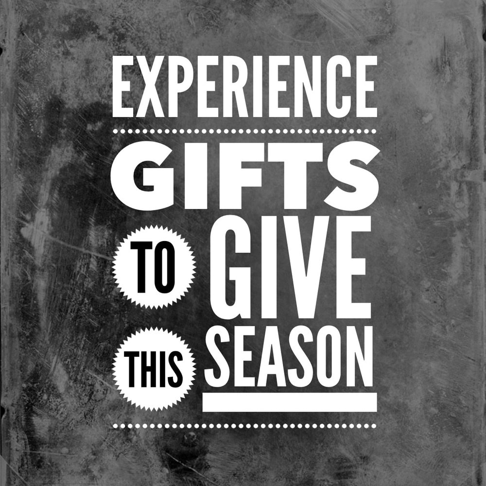 experience gifts to give this season