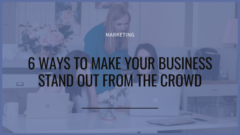 6 Ways To Make Your Small Business Stand Out From The Crowd Rebecca 6 Ways To Make Your Small Business Stand Out From The Crowd Rebecca