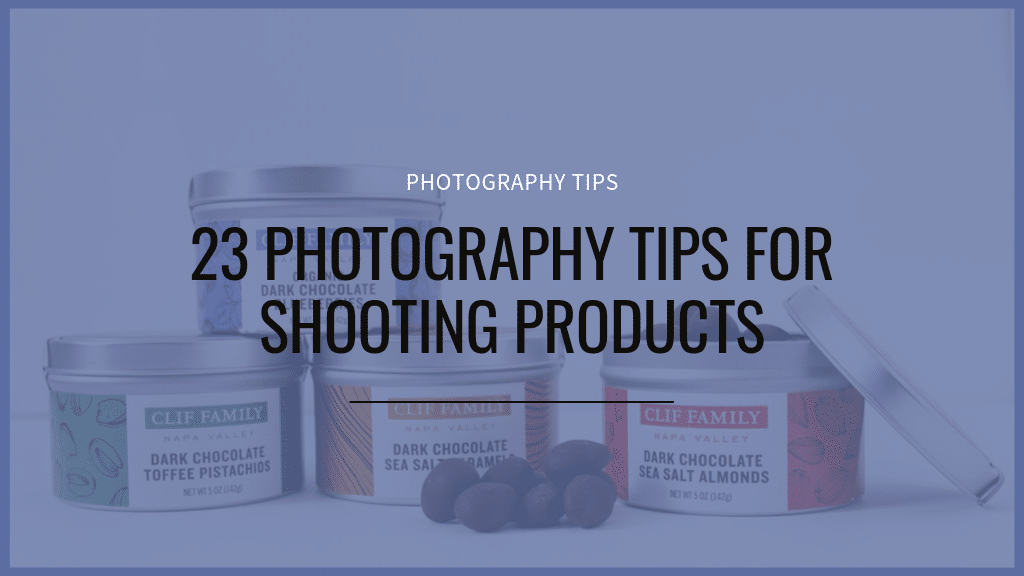 photography tips for shooting products