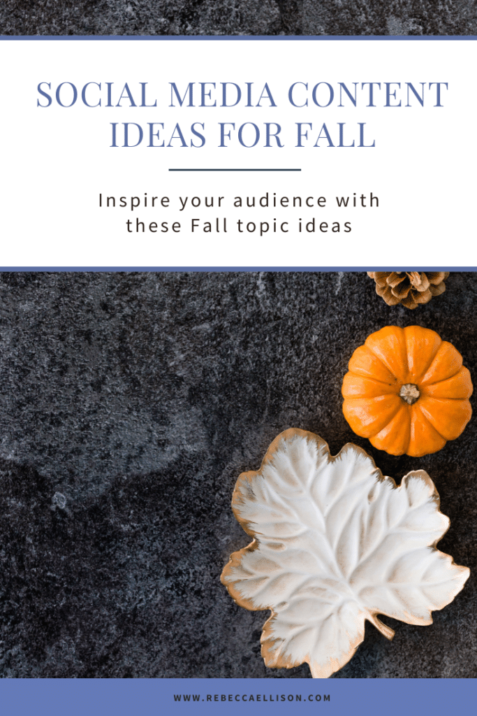 Social Media Content Ideas for Fall 2 REC Pinterest 683x1024 1