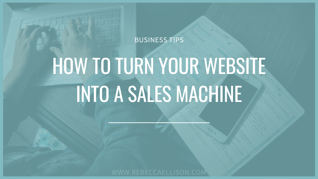 how to turn your website into a sales machine
