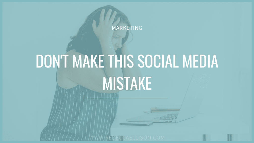 don't make this social media mistake