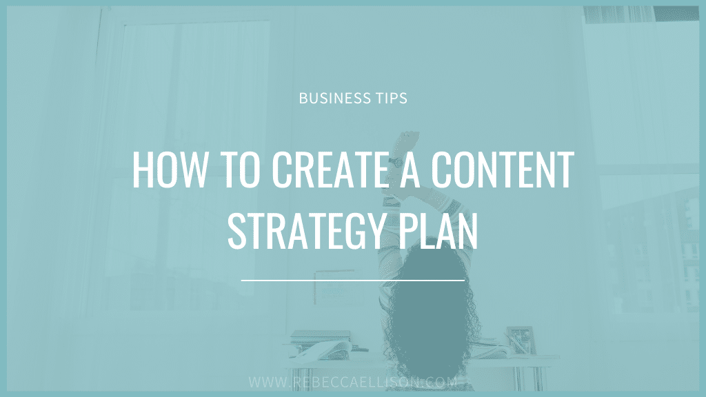 how to create a content strategy plan