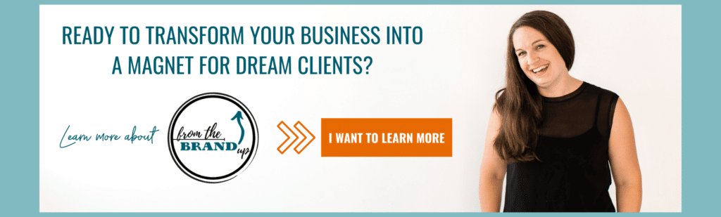 transform-your-business-to-attract-dream-clients-from-the-brand-up-program