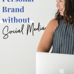 personal brand without social media