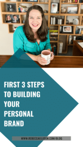 graphic for blog post on building your personal brand written by Rebecca Ellison