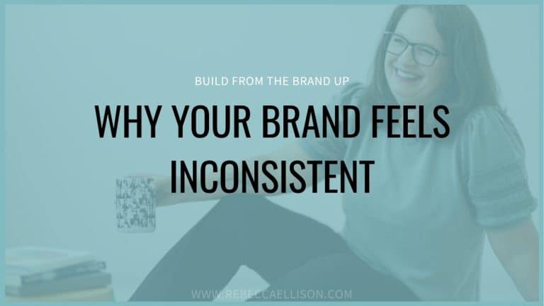Rebecca Ellison personal brand strategist — why your brand feels inconsistent